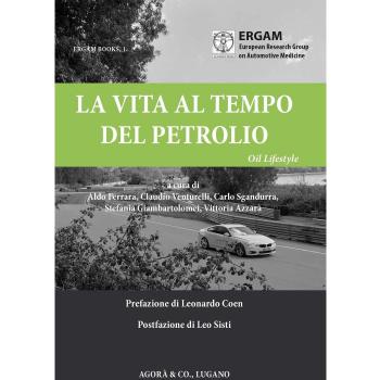 La vita al tempo del petrolio. Oil Lifestyle