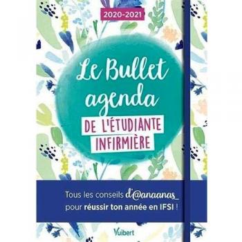Le Bullet agenda de l'étudiante infirmière 2020-2021: Tous les conseils d'@anaanas_ pour réussir ton année en IFSI !