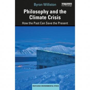 Philosophy and the Climate Crisis