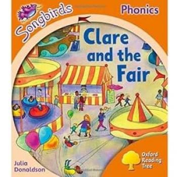 Oxford Reading Tree Songbirds Phonics Level 6 Clare and the Fair
