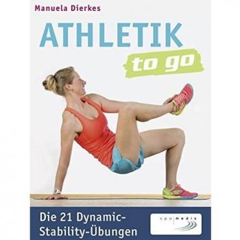 Athletik to go: Die 21 Dynamic-Stability-Übungen