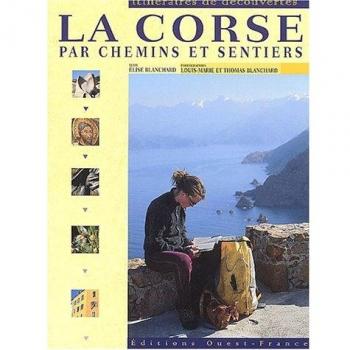 La Corse Par Chemins Et Sentiers