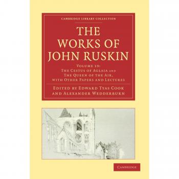 The Works of John Ruskin