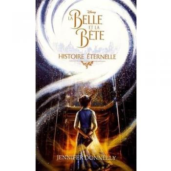 La Belle et la Bête : Le roman du film