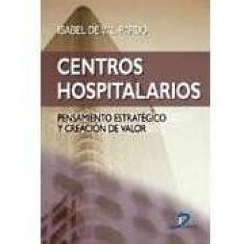 Centros hospitalarios (Tapa blanda).