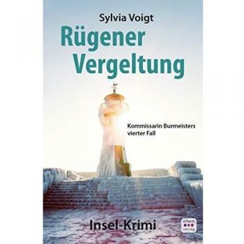 Rügener Vergeltung: Kommissarin Burmeisters vierter Fall. Insel-Krimi
