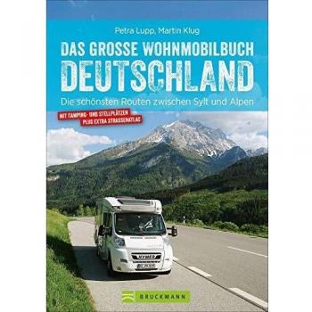 Das groÃe Wohnmobilbuch Deutschland
