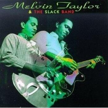 Melvin Taylor & the Slack Band