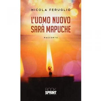 L'uomo nuovo sarà Mapuche