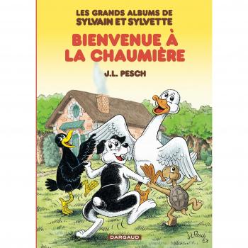 Les Grands Albums De Sylvain Et Sylvette Tome 1