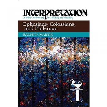 Ephesians, Colossians, and Philemon