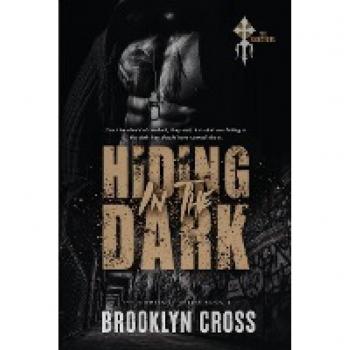 Cross, Brooklyn: Hiding in the Dark