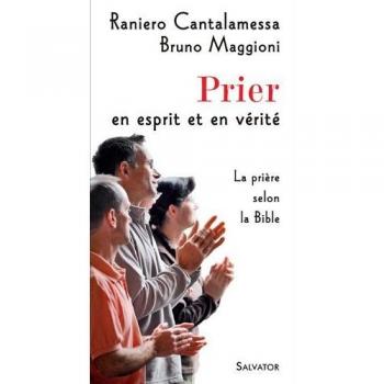 Prier en esprit et en vérité