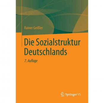 Rainer Geißler Die Sozialstruktur Deutschlands