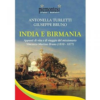 India e Birmania. Appunti di vita e di viaggio del missionario Vincenzo Martino Bruno