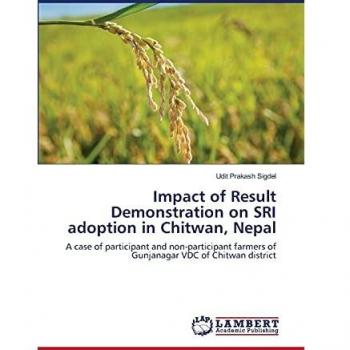 Impact of Result Demonstration on SRI adoption in Chitwan, Nepal: A case of participant and non-participant farmers of Gunjanagar VDC of Chitwan district