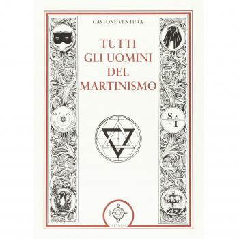 Tutti gli uomini del martinismo
