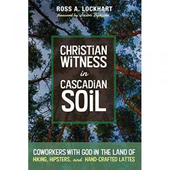 Christian Witness in Cascadian Soil
