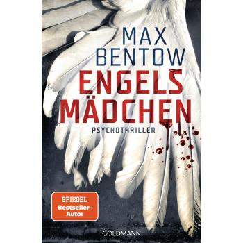 Max Bentow Engelsmädchen: Ein Fall Für Nils Trojan 11. Psychothriller