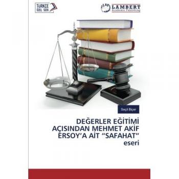 Biçer, Seçil: DE¿ERLER E¿¿T¿M¿ AÇISINDAN MEHMET AK¿F ERSOY¿A A¿T ¿SAFAHAT¿ eseri
