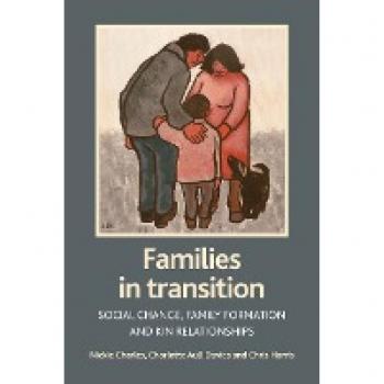 Families in Transition: Social Change and Kin Relationships