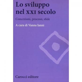 Lo sviluppo nel XXI secolo. Concezioni, processi, sfide