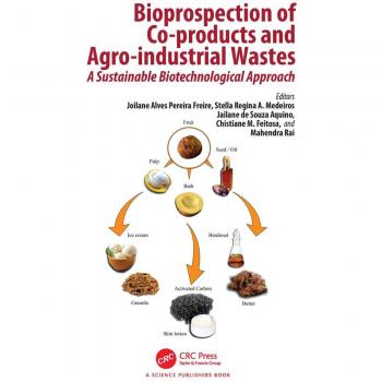 Bioprospection of Co-products and Agro-industrial Wastes