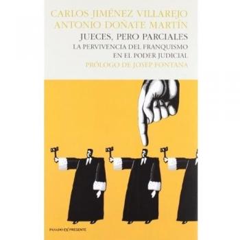 JUECES, PERO PARCIALES