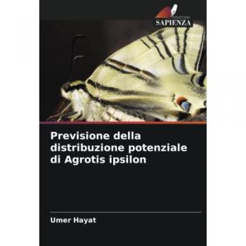 Hayat, Umer: Previsione della distribuzione potenziale di Agrotis ipsilon