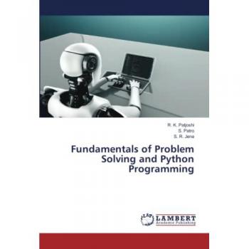 Patjoshi, R. K.: Fundamentals of Problem Solving and Python Programming