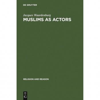 Muslims as Actors
