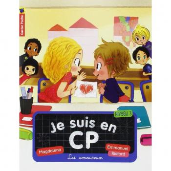 Je suis en CP, Tome 5 : Les amoureux