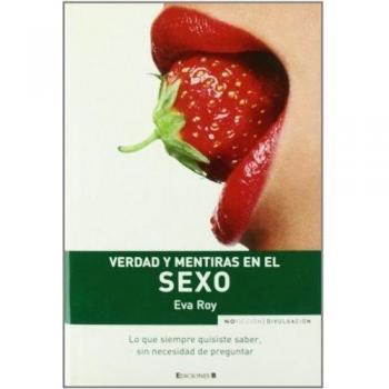 Verdad y mentiras en el sexo