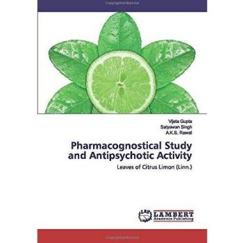 Pharmacognostical Study and Antipsychotic Activity: Leaves of Citrus Limon