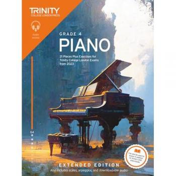 Trinity College London Piano Exam Pieces Plus Exercises from 2023: Grade 4: Extended Edition