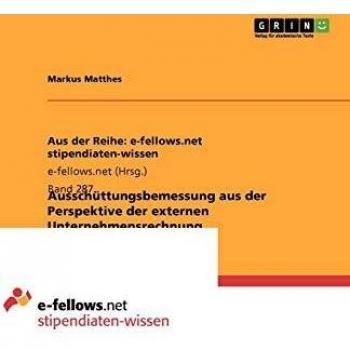 Ausschüttungsbemessung aus der Perspektive der externen Unternehmensrechnung