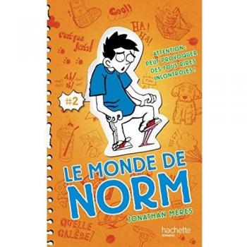Le monde de Norm, Tome 2 : Attention : peut provoquer des fous rires incontrôlés !