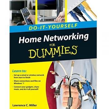 Home Networking DoItYourself For Dummies by Lawrence C. Miller