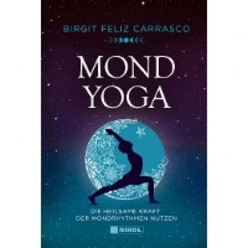 Carrasco, Birgit Feliz: Mond-Yoga