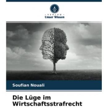 Die Lüge im Wirtschaftsstrafrecht