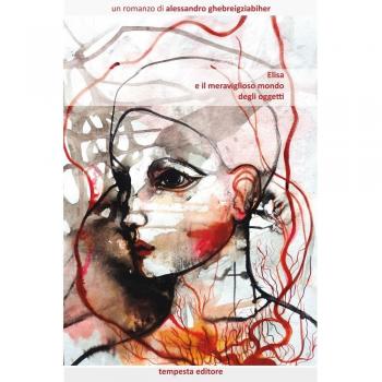 Elisa e il meraviglioso mondo degli oggetti