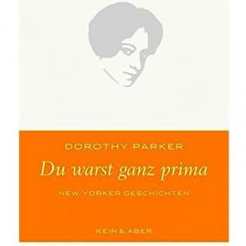 Du warst ganz prima: New Yorker Geschichten