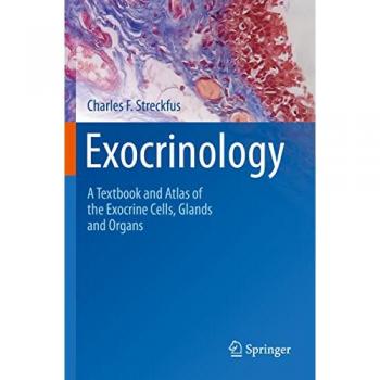 Streckfus, Charles F.: Exocrinology