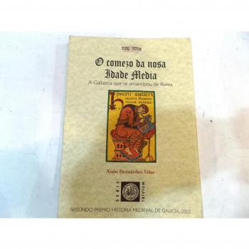 O COMEZO DA NOSA IDADE MEDIA