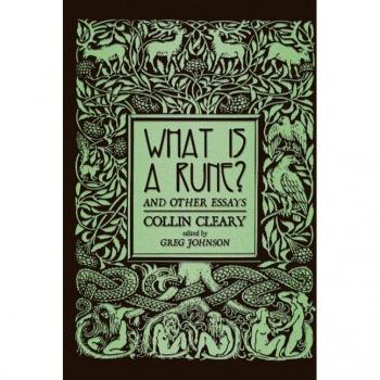 What is a Rune? and Other Essays
