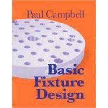 Industrial Press, Inc. Basic Fixture Design