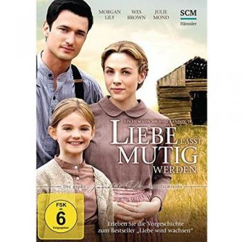 Liebe lässt mutig werden