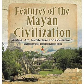 Baby: Features of the Mayan Civilization