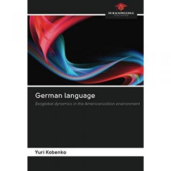 German language: Exoglobal dynamics in the Americanization environment