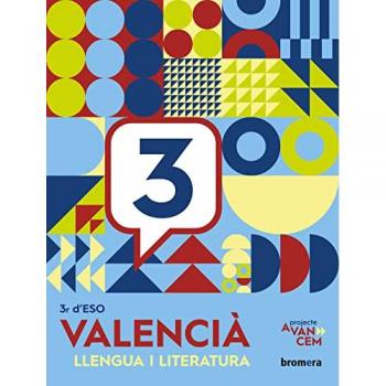 Avancem 3r ESO. Valencià: llengua i literatura (Tapa blanda).